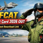 AFCAT Admit Card 2026 OUT – Direct Download Link @afcat.cdac.in