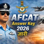 AFCAT 1 Answer Key 2026 जारी अब ऐसे चेक करें Response Sheet और अपने अंक!